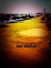 Old Glance