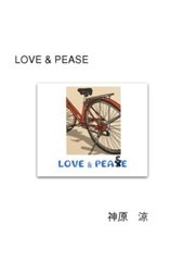 LOVE & PEASE